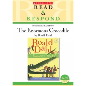 The Enormous Crocodile (Read & Respond)