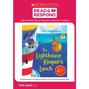 The Lighthouse Keeper's Lunch: teaching activities for guided and shared reading, writing, speaking, listening and more! (Read & Respond)