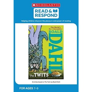 The Twits: teaching activities for guided and shared reading, writing, speaking, listening and more! (Read & Respond)