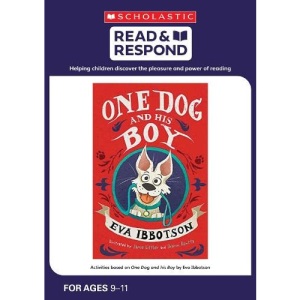 One Dog and His Boy: teaching activities for guided and shared reading, writing, speaking, listening and more! (Read & Respond): 1