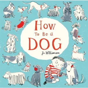 How to be a Dog