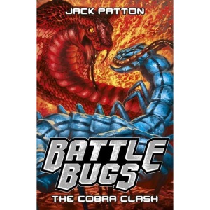 The Cobra Clash: 5 (Battle Bugs)