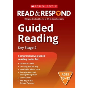 Comprehensive guided reading notes for: Charlotte's Web, One Dog and His Boy, Goodnight Mr Tom, Percy Jackson and the Lightning Thief, Carrie's War, The Boy in the Striped Pyjamas (Read & Respond): 1