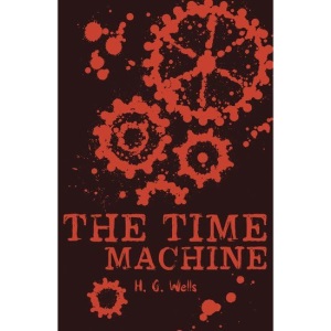 The Time Machine: 1 (Scholastic Classics)
