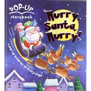 Pop Up Picture Books: Hurry, Santa, Hurry!