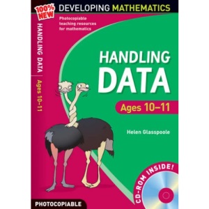 Handling Data: Ages 10-11 (100% New Developing Mathematics)