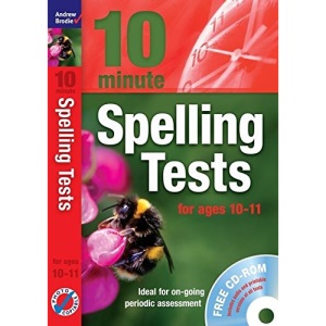 Ten Minute Spelling Tests for ages 10-11 (10 Minute Spelling Tests)