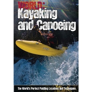 Kayaking and Canoeing (World Sports Guide)
