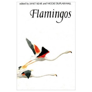 Flamingos (Poyser Monographs)