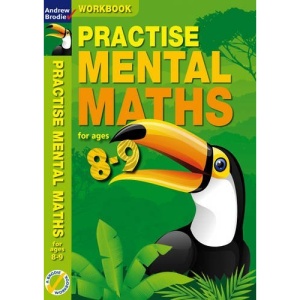 Practise Mental Maths 8-9 Workbook