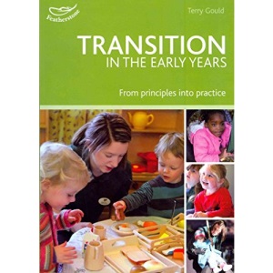 Transition in the Early Years: From Principles to Practice