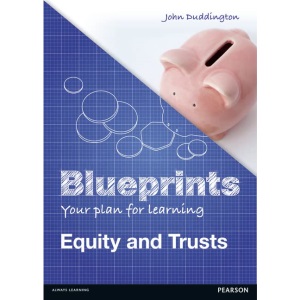 Equity and Trusts: Blueprints