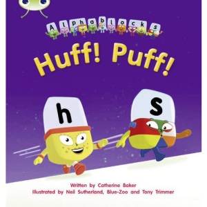 Huff! Puff!: Alphablocks Set 05 (Phonics Bug)