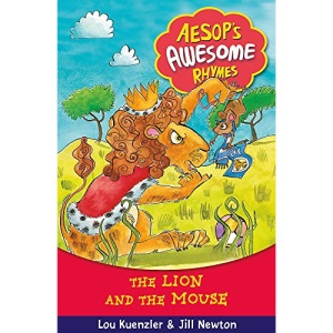 The Lion and the Mouse: Book 5 (Aesop's Awesome Rhymes)