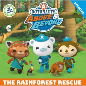 The Rainforest Rescue (Octonauts Above & Beyond)