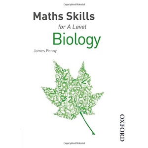 Maths Skills for A Level Biology First Edition