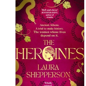 The Heroines: The instant Sunday Times bestseller