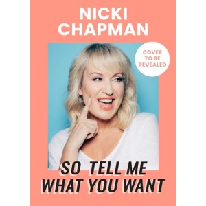 So Tell Me What You Want: My crazy days with Bowie, Prince, Take That, the Spice Girls and more