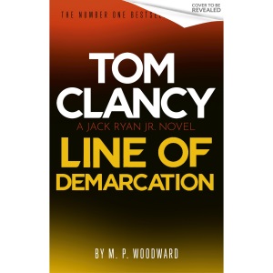 Tom Clancy Line of Demarcation (Jack Ryan, Jr.)