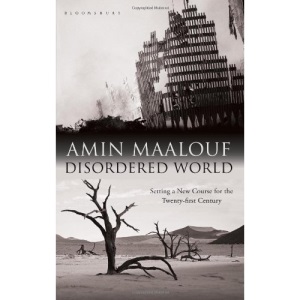 Disordered World: Setting a New Course for the Twenty-first Century