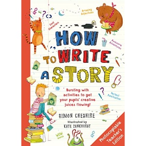 How to Write a Story Teacher's Edition