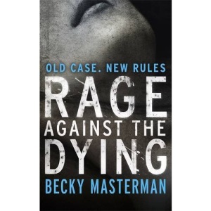 Rage Against the Dying