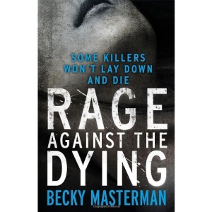 Rage Against the Dying