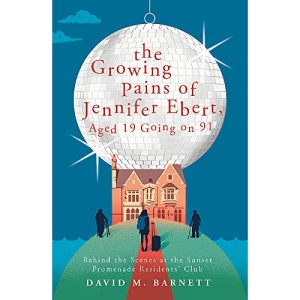 The Growing Pains of Jennifer Ebert, Aged 19 Going on 91: The feel good, uplifting comedy