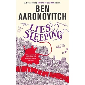 Lies Sleeping: The Seventh Rivers of London novel (A Rivers of London novel)