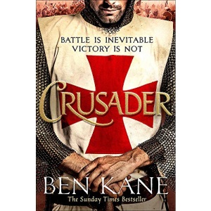Crusader: The second thrilling instalment in the Lionheart series