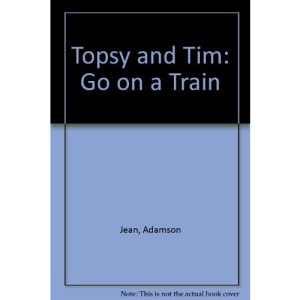 Topsy and Tim: Go on a Train