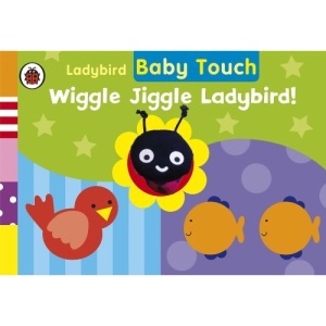 Ladybird Baby Touch: Wiggle Jiggle Ladybird! A Finger Puppet Book