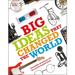 Big Ideas That Changed the World