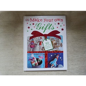 Make Your Own Gifts (DK Books)