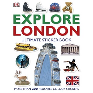 Explore London: The Ultimate Sticker Book (Ultimate Sticker Collection)