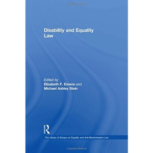 Disability and Equality Law (The Library of Essays on Equality and Anti-Discrimination Law)