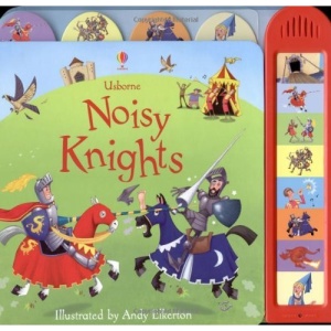 Noisy Knights (Noisy Board Books)
