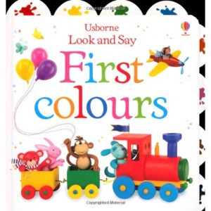Look and Say First Colours (Usborne Look and Say)