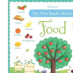 My First Book About Food (My First Books) (All About)