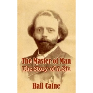 The Master of Man: The Story of A Sin
