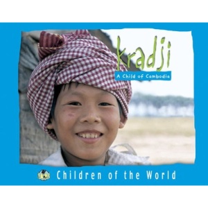 Kradji:: A Child of Cambodia (Children of the World (Blackbirch))