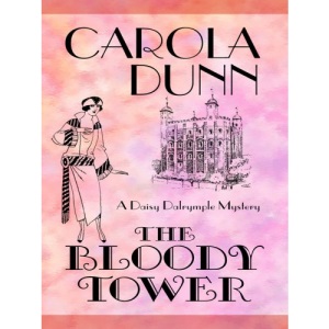 The Bloody Tower (Daisy Dalrymple Mysteries)
