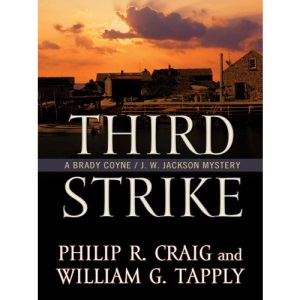 Third Strike: A Brady Coyne/J. W. Jackson Mystery (Thorndike Mystery)