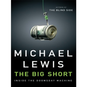 The Big Short: Inside the Doomsday Machine (Thorndike Nonfiction)