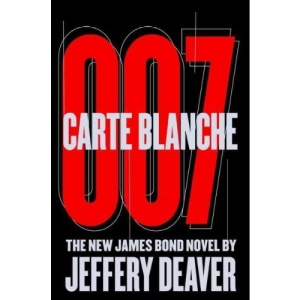 Carte Blanche: The New James Bond Novel (Thorndike Core)