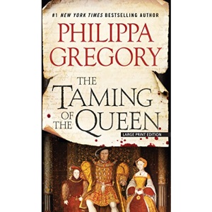 The Taming of the Queen (Thorndike Press Large Print Basic Series)