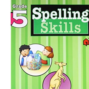 Spelling Skills: Grade 5 (Flash Kids Harcourt Family Learning)