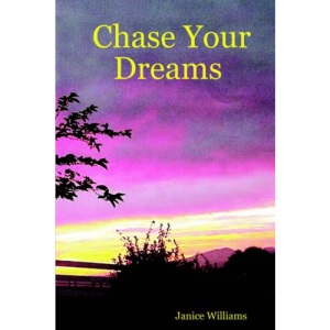 Chase Your Dreams