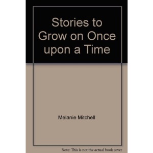 Stories to Grow on Once upon a Time