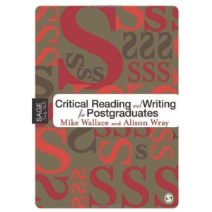 Critical Reading and Writing for Postgraduates (SAGE Study Skills Series)